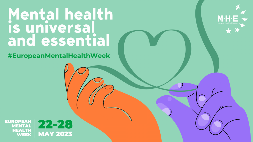 Green background with illustration of hands grasping a green ribbon shaped into a heart. Reads "Mental health is universal and essential".