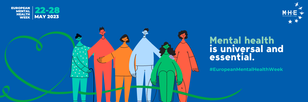 Graphic depicting a multicoloured cartoon of a group of people and a green ribbon in the shape of a heart. 'Mental Health is universal and essential. European Mental Health Week, 22-28 May 2023.'