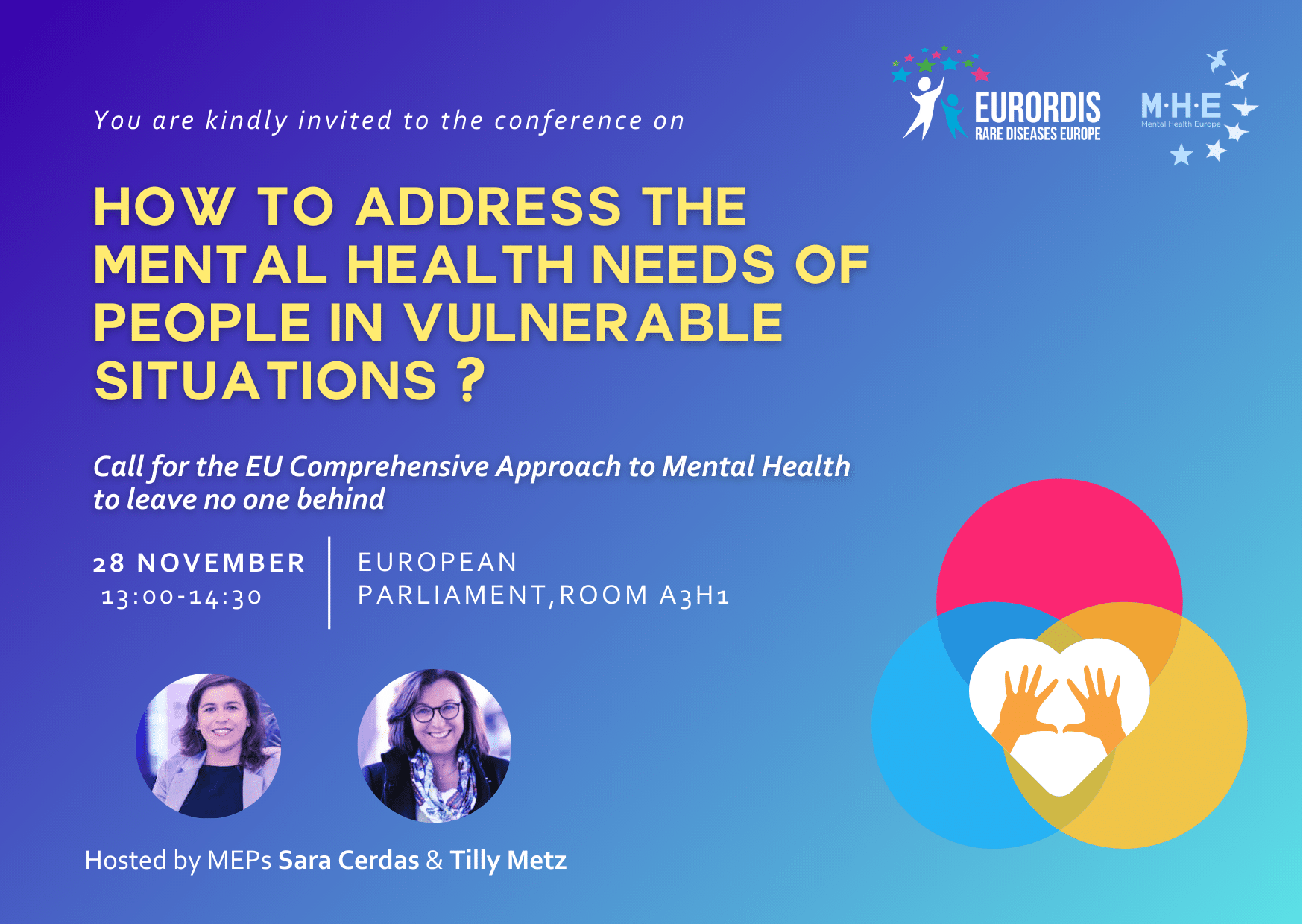 How to Address the Mental Health Needs of People in Vulnerable Situations? A Call for the EU Comprehensive Approach to Mental Health to Leave No One Behind
28 November 2023 at 13:00 – 14:30 CET, Room A3H1, European Parliament
