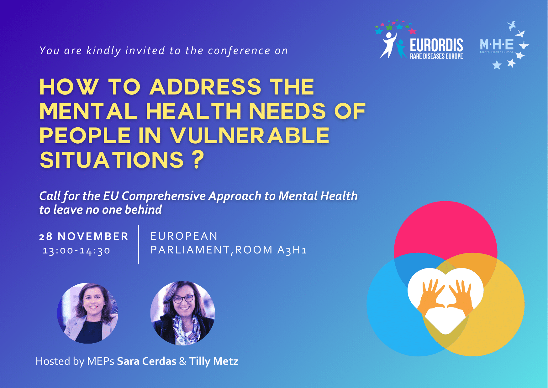 How to Address the Mental Health Needs of People in Vulnerable Situations? A Call for the EU Comprehensive Approach to Mental Health to Leave No One Behind
28 November 2023 at 13:00 – 14:30 CET, Room A3H1, European Parliament