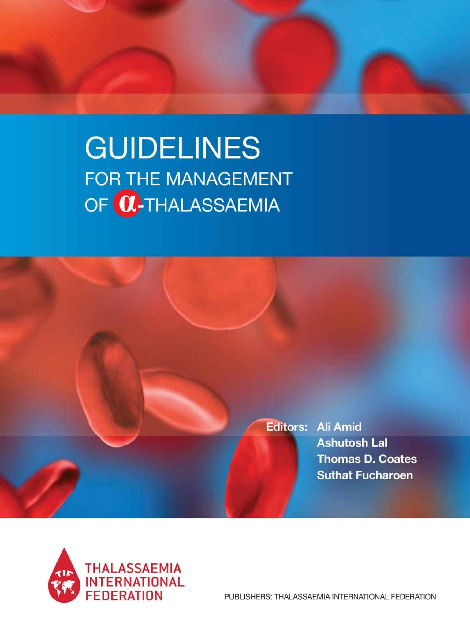 Guidelines for the Management of α-Thalassaemia (2023)