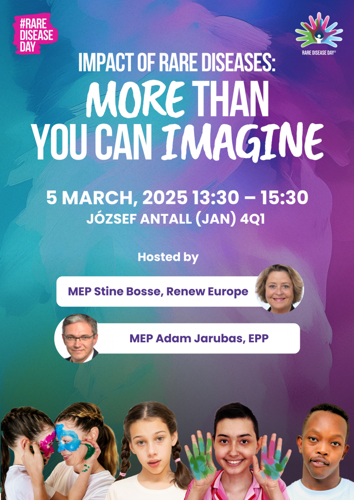 Poster for Rare Disease Day event titled 'Impact of Rare Diseases: More Than You Can Imagine.' The event takes place on 5th March 2025, from 13:30 to 15:30 at József Antall (JAN) 4Q1. Hosted by MEP Stine Bosse (Renew Europe) and MEP Adam Jarubas (EPP). Features the Rare Disease Day logo, a RareDiseaseDay hashtag, and images of children with painted hands and faces.