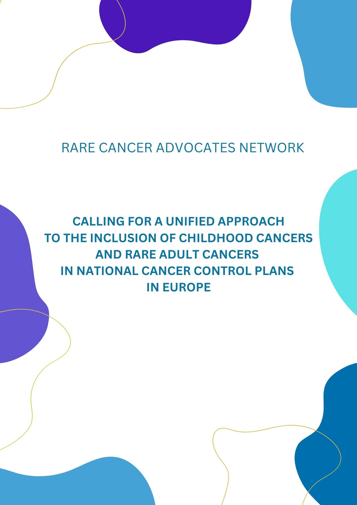 Rare Cancer Advocates Network position paper on National Cancer Control Plans