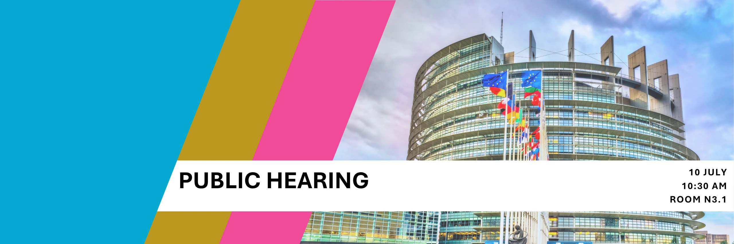 Shades of colour with EU building and Pulic hearing text with date and location